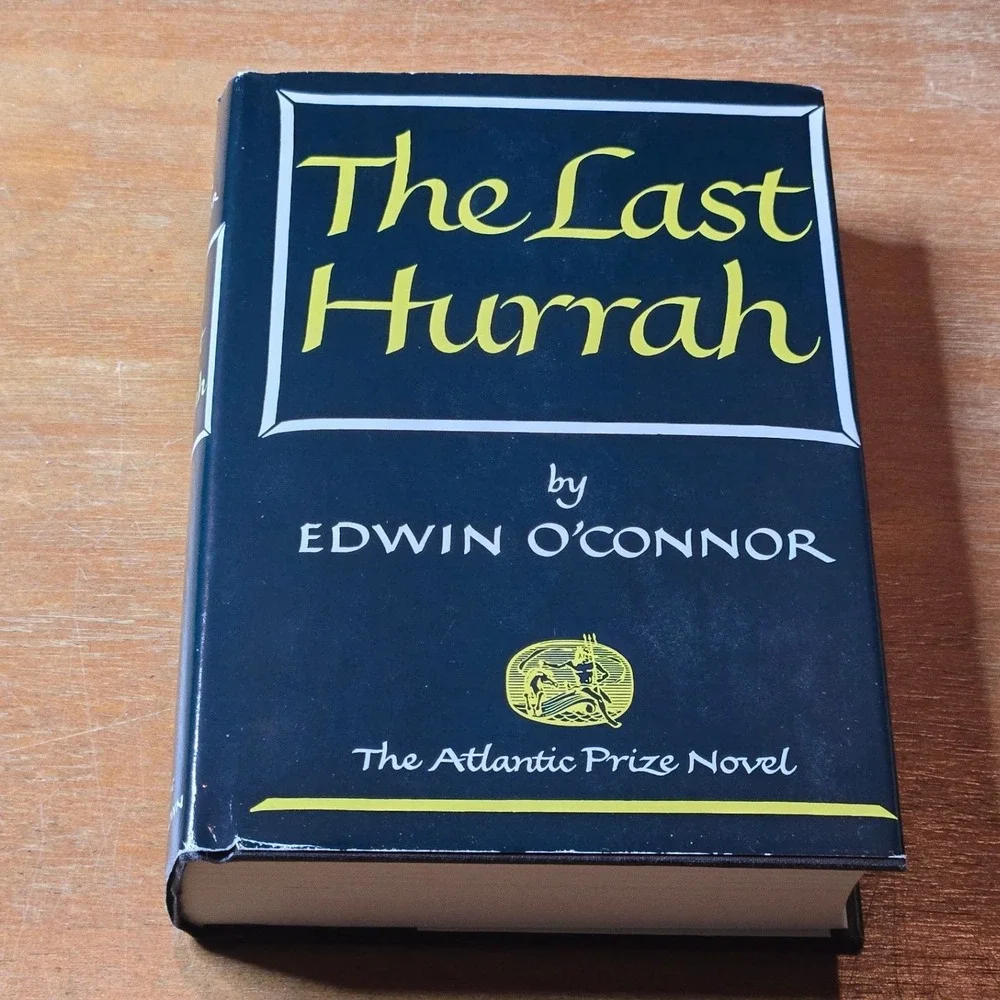 Little Brown The Last Hurrah Edwin O'Connor 1956 Vintage Hardcover Book‎